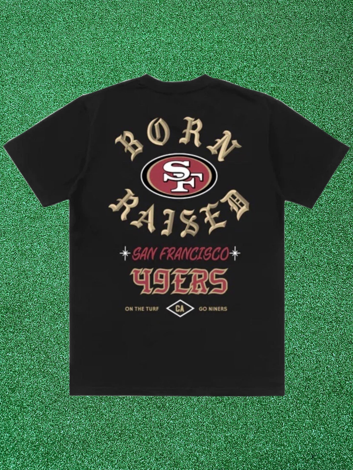 Born x Raised 49ers Tee